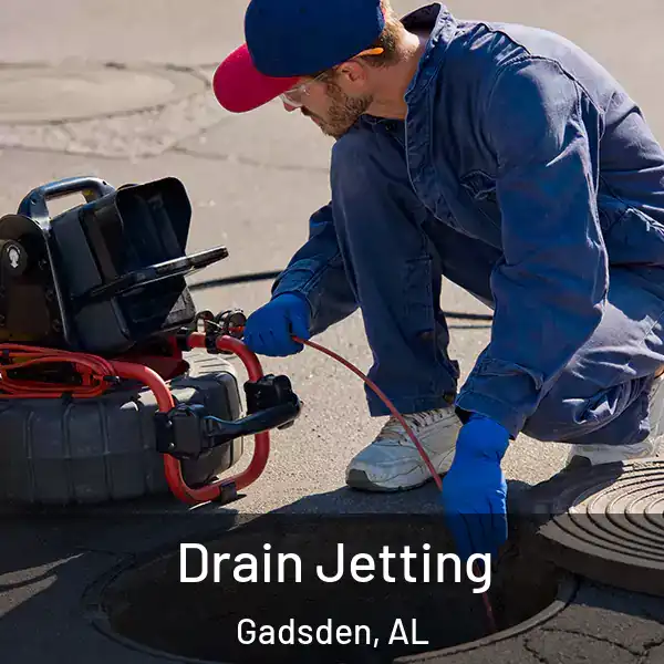  Drain Jetting Gadsden, AL