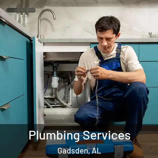 Plumbing Services Gadsden, AL
