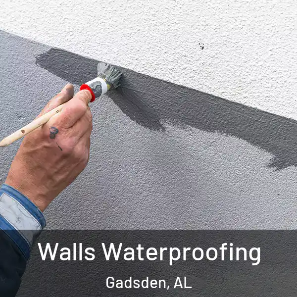  Walls Waterproofing Gadsden, AL